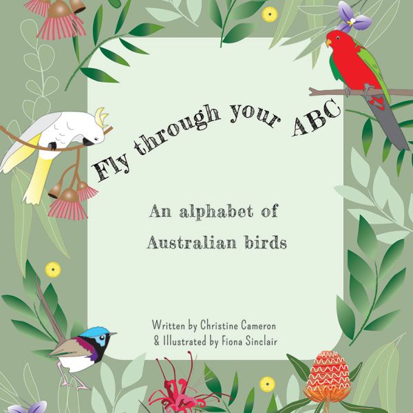 Fly through your ABC - An alphabet of Australian birds